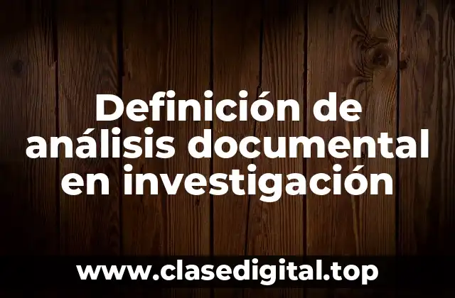 Definición de análisis documental en investigación