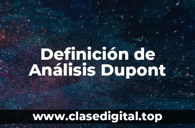 Definición de Análisis Dupont