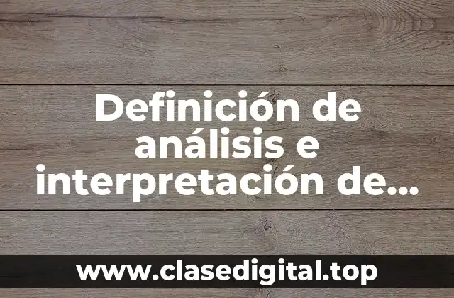 Ejemplos de análisis e interpretación de resultados de una encuesta