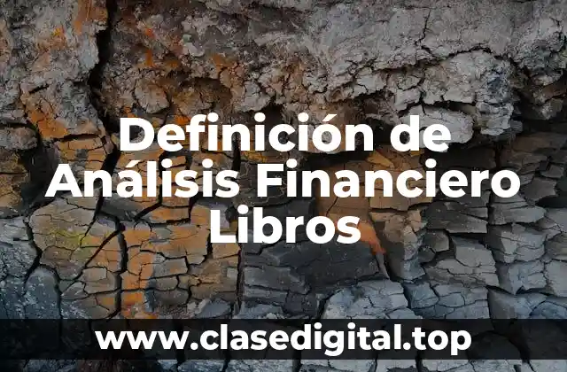 Definición de Análisis Financiero Libros
