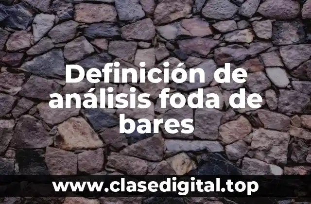 Ejemplos de análisis foda de bares
