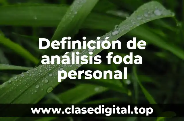 Definición de análisis foda personal