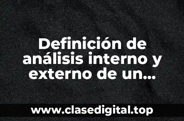 Definición de análisis interno y externo de un restaurante