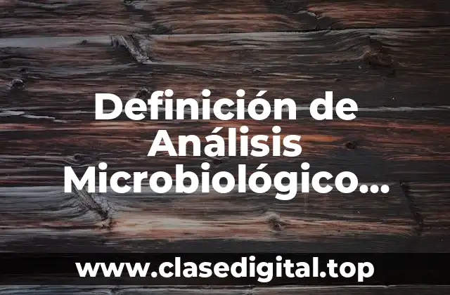 Definición de Análisis Microbiológico Diapositivas