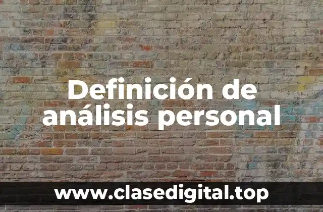 Definición de análisis personal