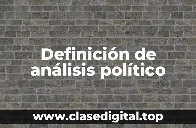 Definición de análisis político