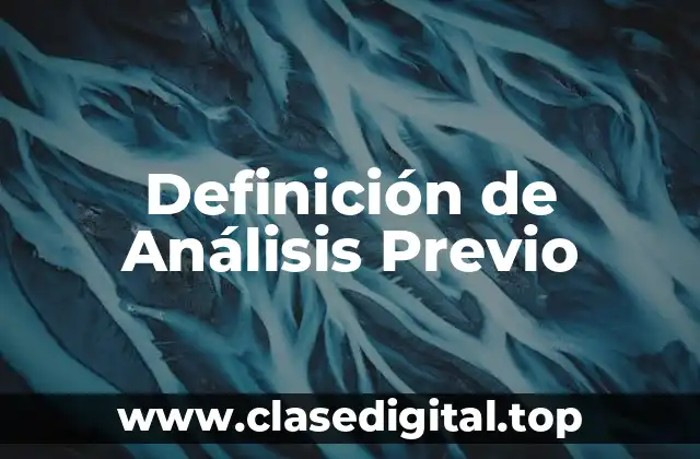Definición de Análisis Previo