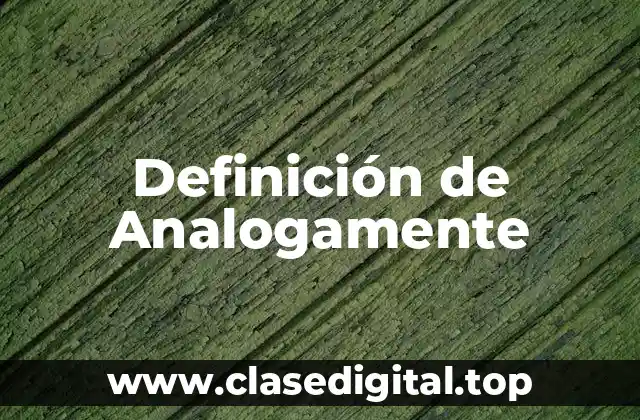 Definición de Analogamente