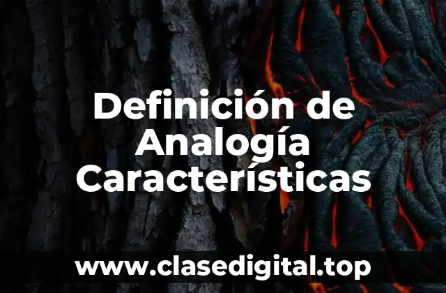 Definición de Analogía Características