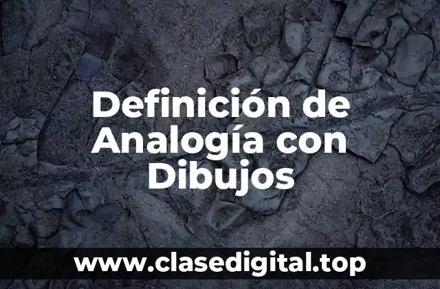 Definición de Analogía con Dibujos