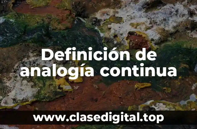 Ejemplos de analogía continua