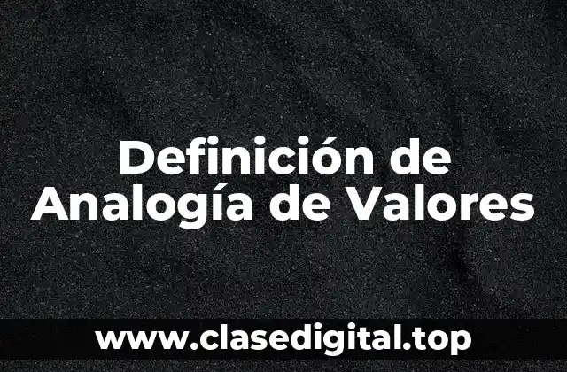 Definición de Analogía de Valores