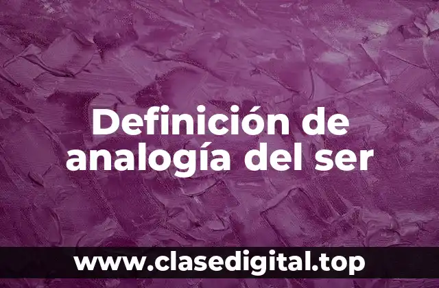Definición de analogía del ser