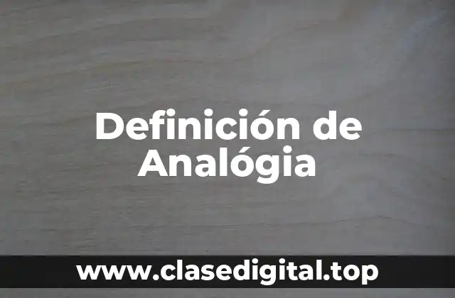 Definición técnica de Analógia