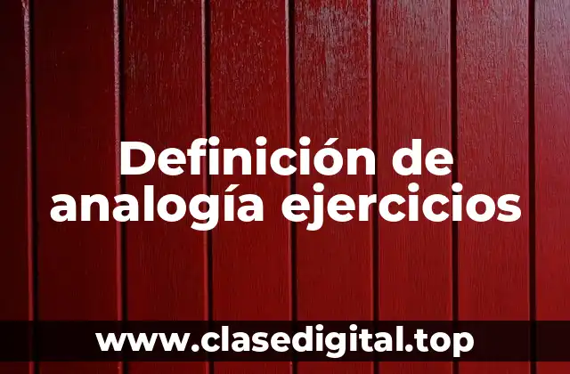Definición de analogía ejercicios