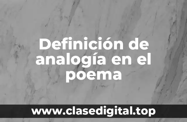 Definición de analogía en el poema