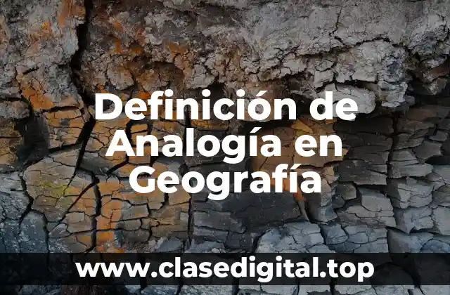 Definición de Analogía en Geografía
