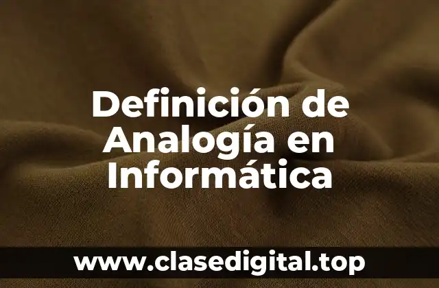 Definición de Analogía en Informática