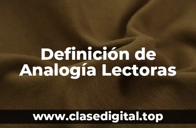 Definición de Analogía Lectoras