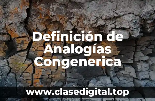 Definición de Analogías Congenerica