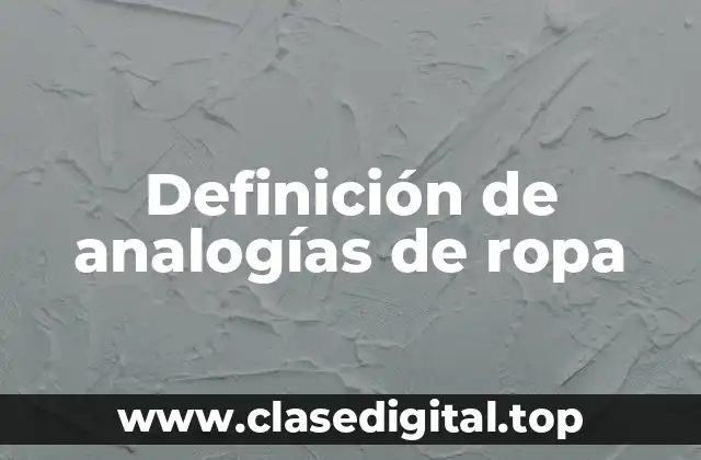 Definición de analogías de ropa