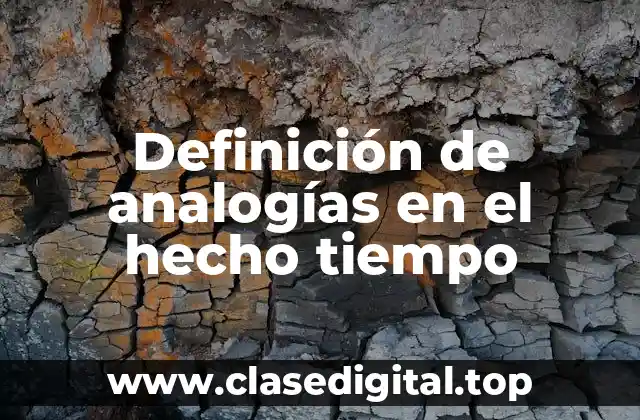 Definición de analogías en el hecho tiempo
