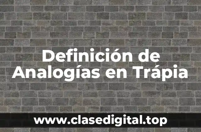 Definición de Analogías en Trápia