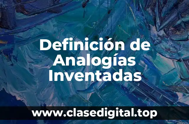 Definición de Analogías Inventadas