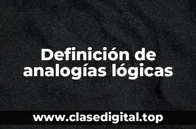 Definición de analogías lógicas