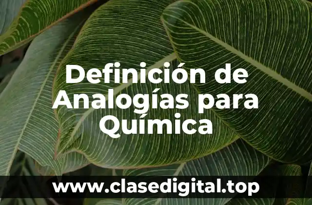 Definición de Analogías para Química
