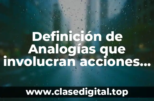 Definición de Analogías que involucran acciones correctivas