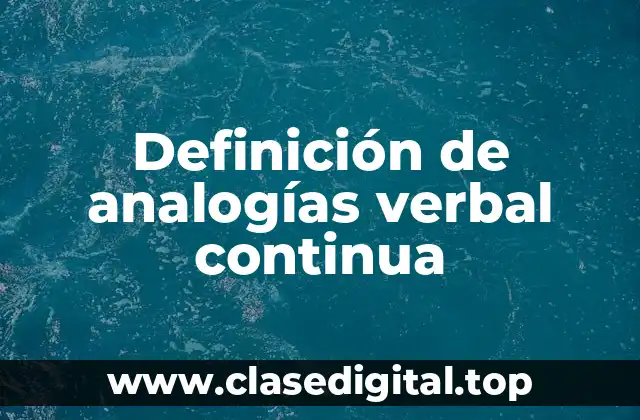 Definición de analogías verbal continua