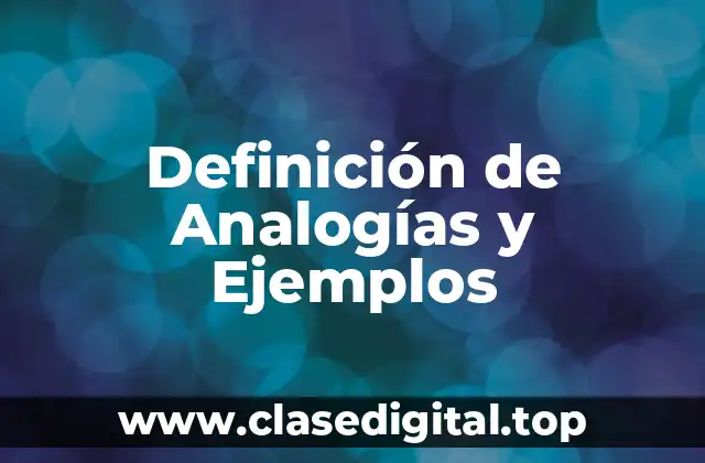 Definición de Analogías y Ejemplos