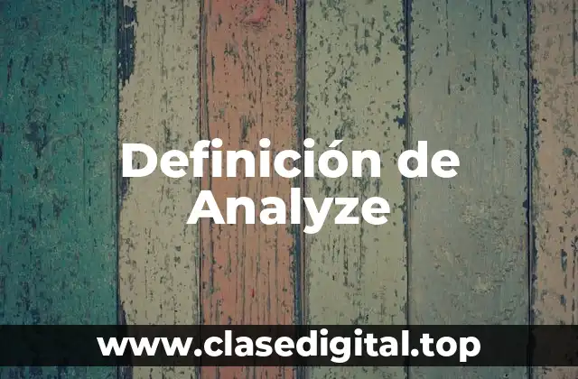 Definición de Analyze