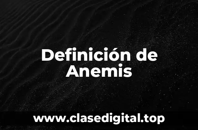 Definición de Anemis