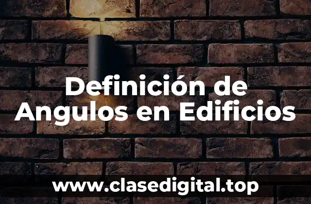 Definición de Angulos en Edificios