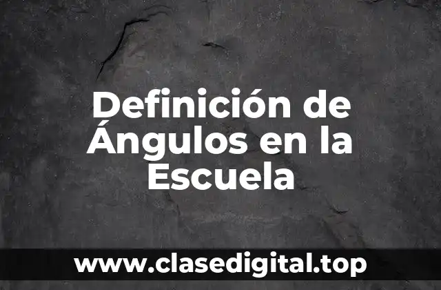 Ejemplos de Ángulos