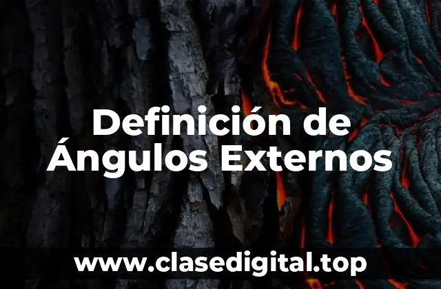 Definición de Ángulos Externos