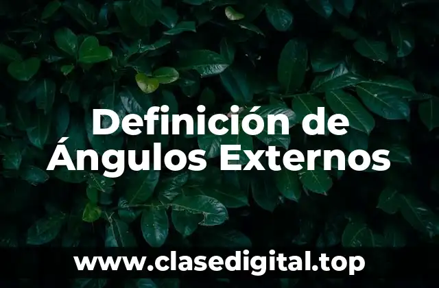 Ejemplos de Ángulos Externos