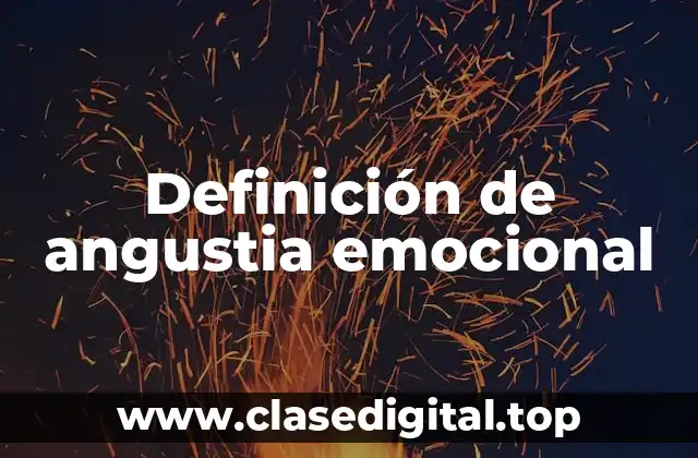 Definición de angustia emocional