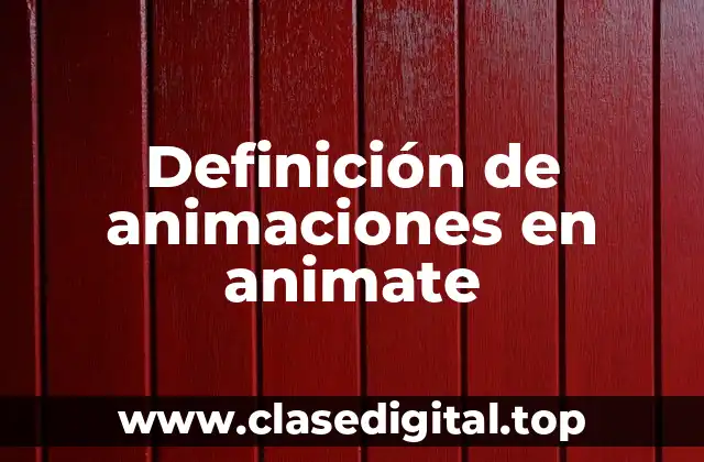 Definición de animaciones en animate