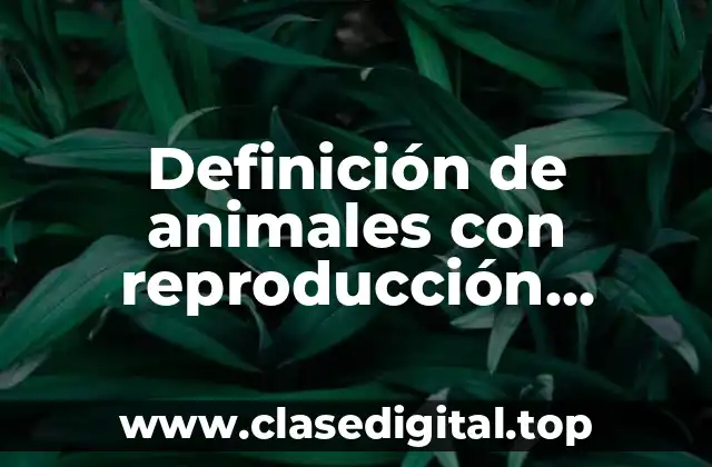 Definición de animales con reproducción asexual por fragmentación