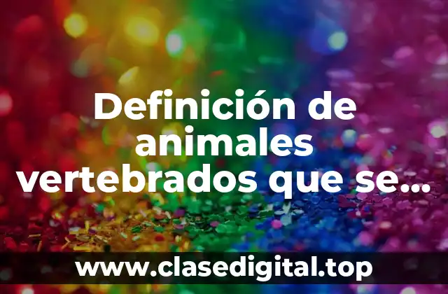 Ejemplos de animales vertebrados que se reproducen asexualmente