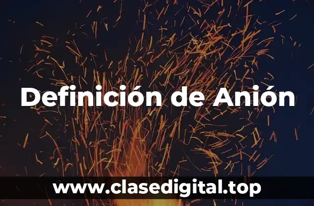 Definición de Anión