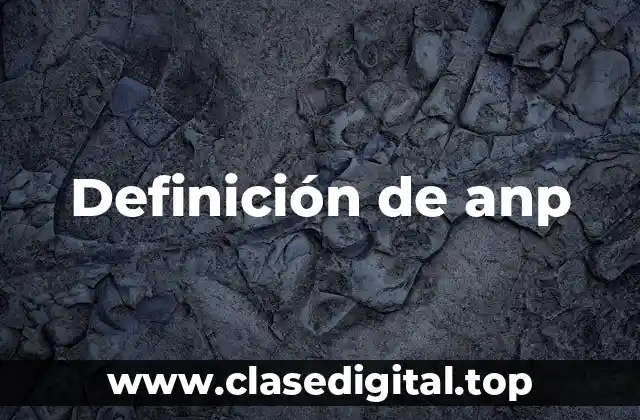 Definición de anp