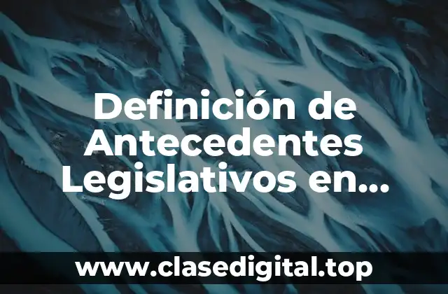 Definición de Antecedentes Legislativos en Turismo en México