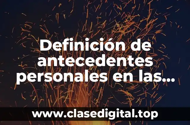 Definición de antecedentes personales en las historias clínicas