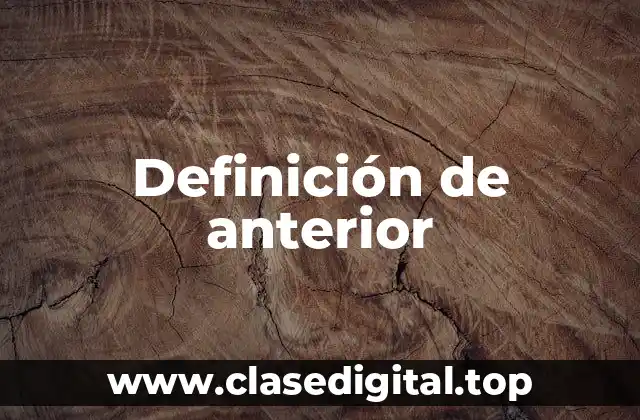 Definición de anterior