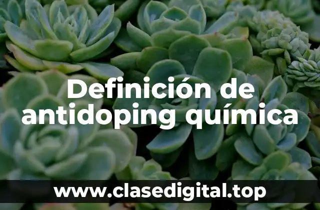 Definición de antidoping química