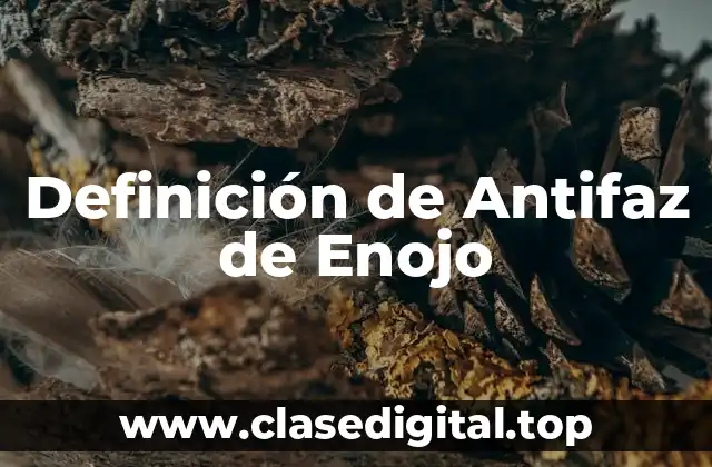 Definición de Antifaz de Enojo